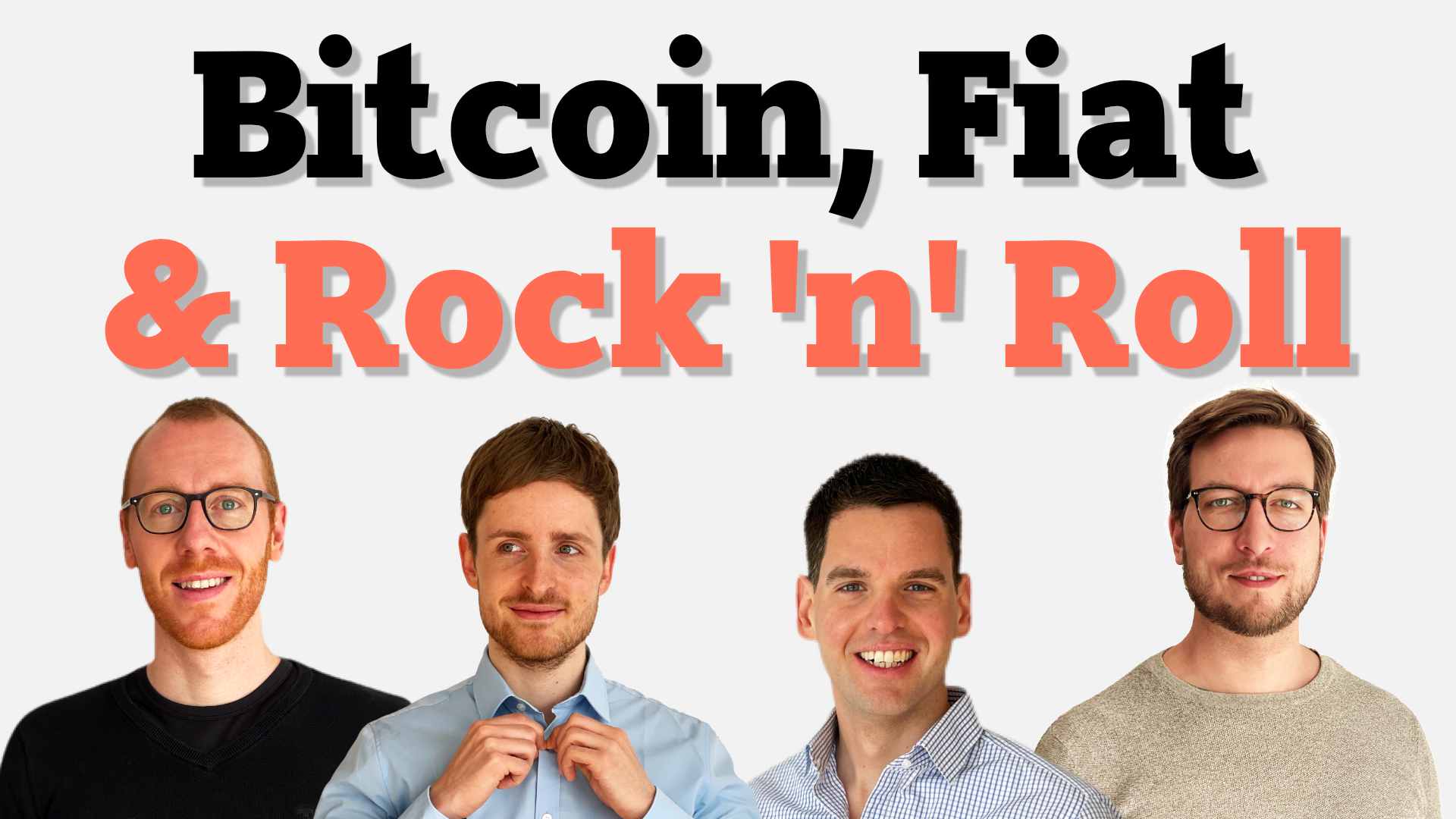 Bitcoin, Fiat & Rock´n´Roll