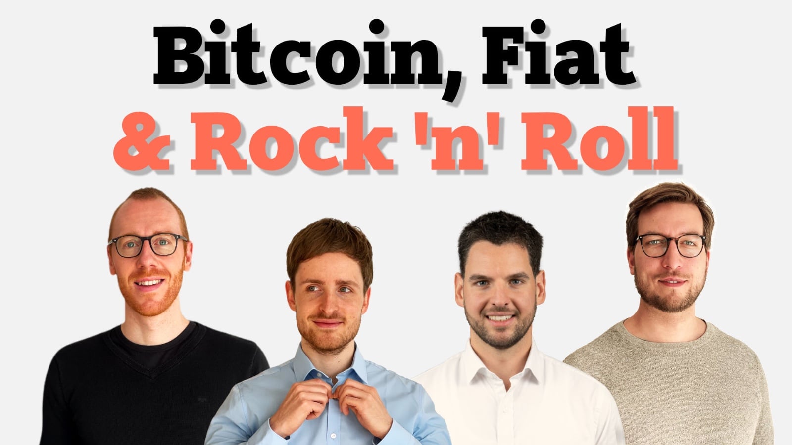 Bitcoin, Fiat & Rock´n´Roll - Bitcoin Podcast