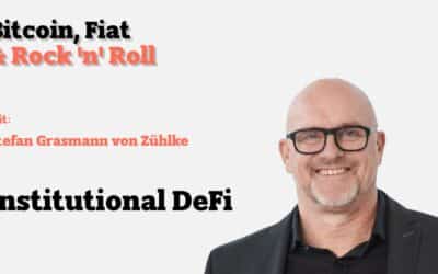 Institutional DeFi mit Stefan Grasmann von Zühlke